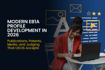 Modern EB1A Profile Development in 2026: Publications, Patents, Media, and Judging That USCIS Accepts
