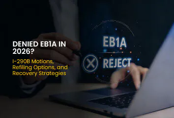 Denied EB1A in 2026? I-290B Motions, Refiling Options, and Recovery Strategies