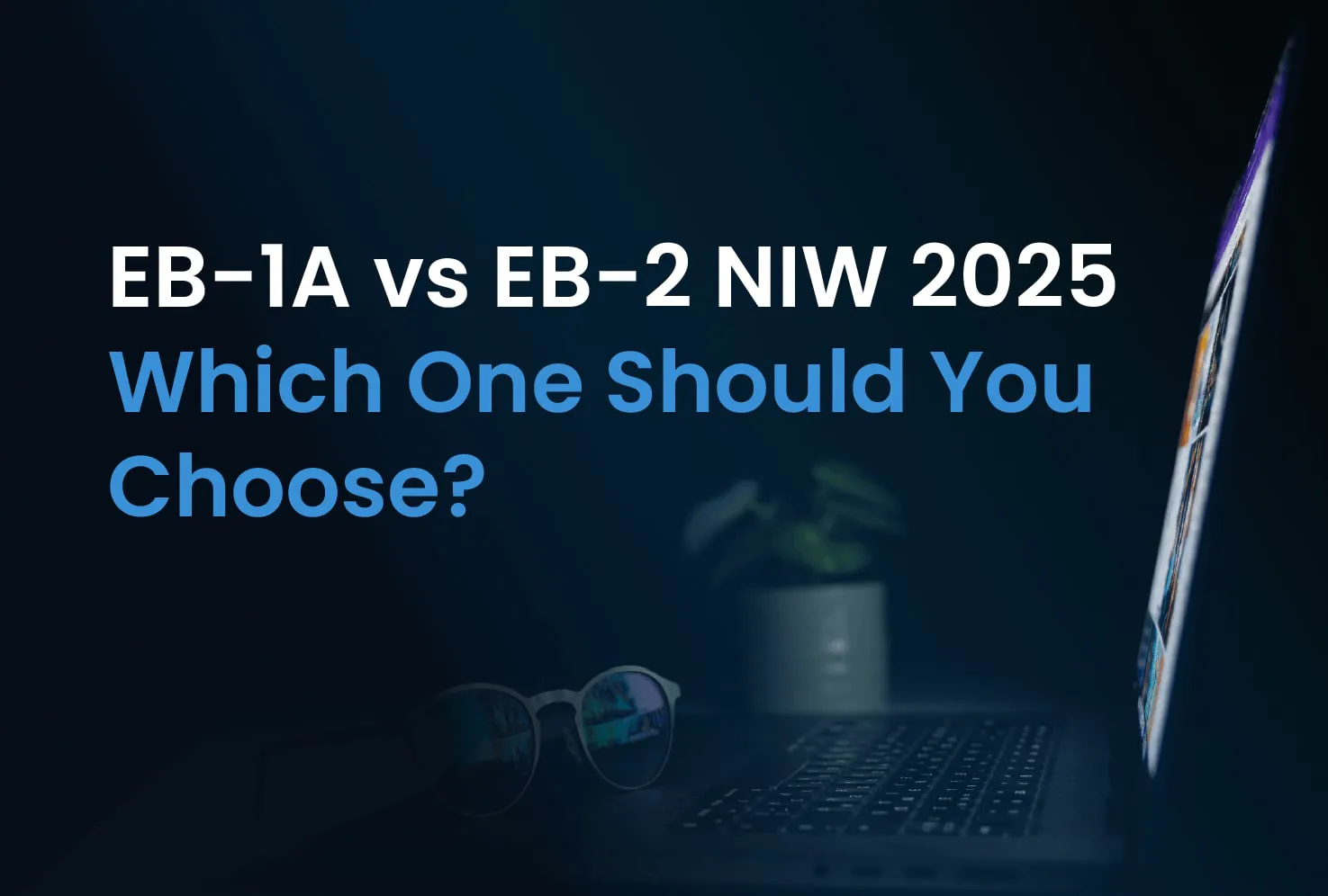 EB-1A vs EB-2 NIW 2025 comparison chart_EB1A Experts