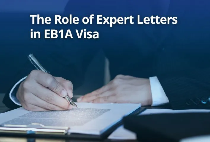 The Role of Expert Letters in EB1A: How to
                            make every word count