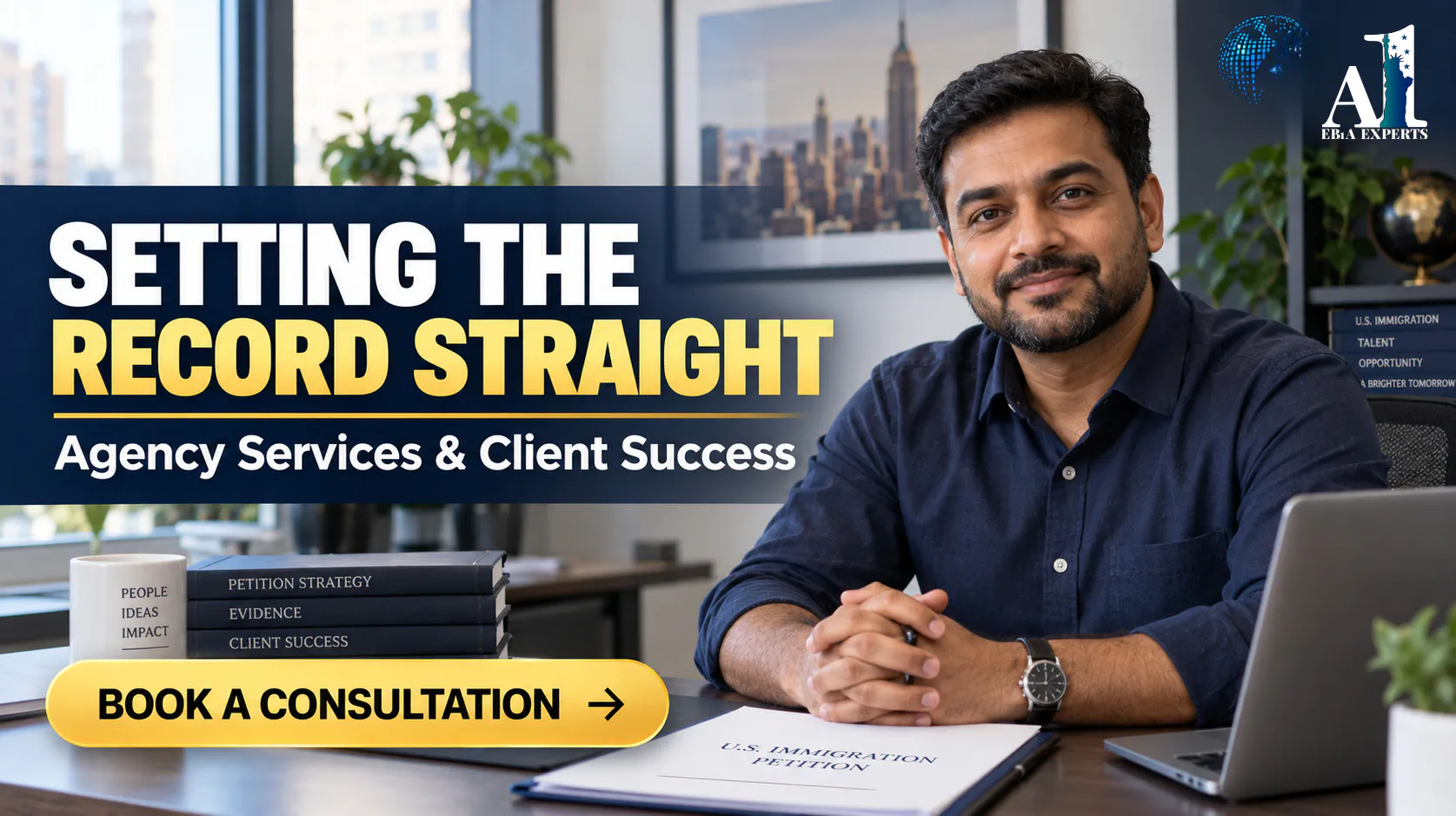 EB1A Experts Sets the Record Straight on Agency Services and Client Success