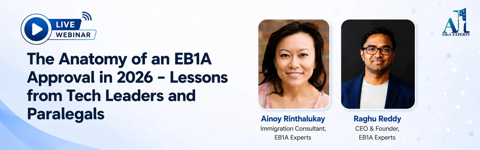EB1A Approval 2026 webinar featuring tech leaders and immigration paralegals.
