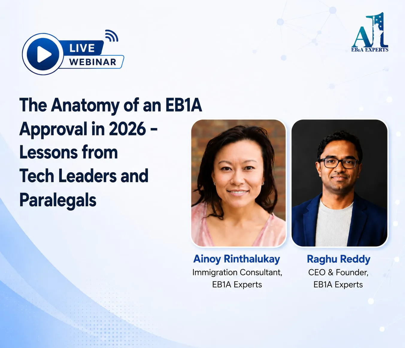 EB1A Approval 2026 webinar featuring tech leaders and immigration paralegals.